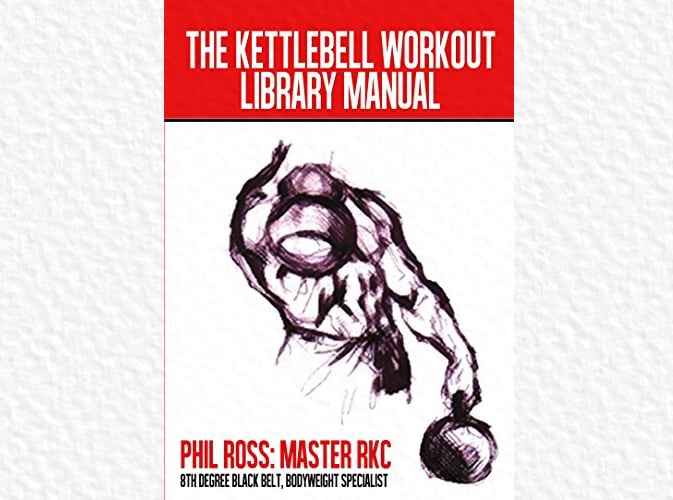 Phil Ross Kettlebell Manual